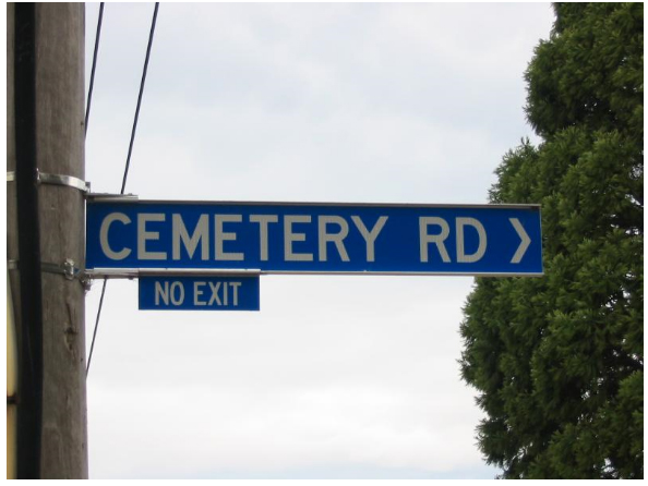 No Exit Cemetery Road